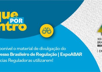 ABAR disponibiliza material de divulgação do XIII Congresso para agências reguladoras