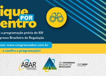 ABAR divulga programação preliminar do XIII Congresso Brasileiro de Regulação