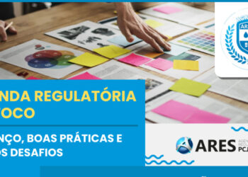 Academia ARES-PCJ promove evento “Agenda Regulatória em Foco”