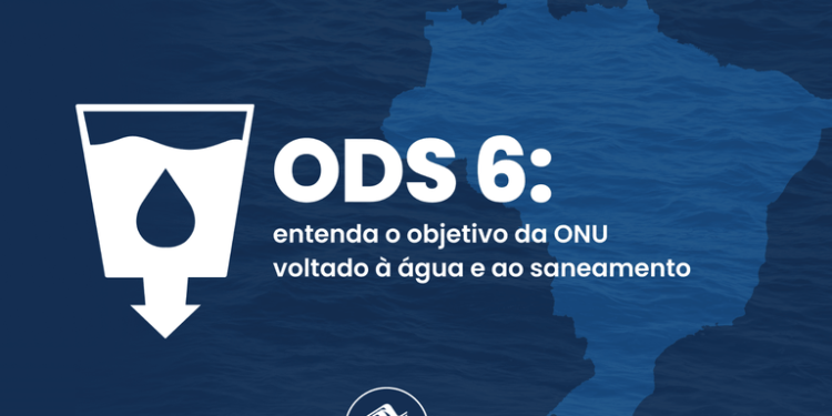 ODS 6: entenda o objetivo da ONU voltado à água e ao saneamento